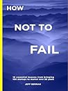 How Not to Fail: ...