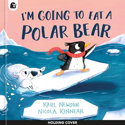 I'm Going to Eat a Polar Bear (Kindle Edition)