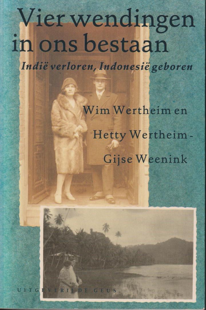 Vier wendingen in ons bestaan: Indië verloren, Indonesië geboren (Paperback)