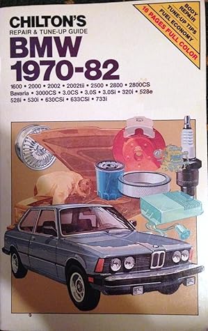 BMW 1970-82 (Chilton's Repair & Tune-up Guide)