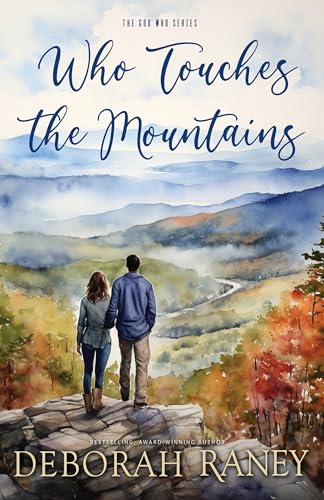 Who Touches the Mountains (The God Who #1)