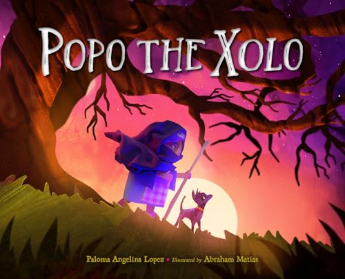 Popo the Xolo (Kindle Edition)