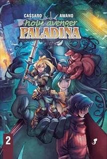 Holy Avenger: Paladina Vol. 2