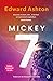 Mickey7 (Mickey7, #1)