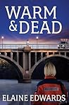 Warm & Dead: Timu...