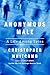 Anonymous Male: A Life Among Spies