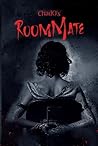 RoomMate : A Twisted Psychological Thriller from a Female Serial Killer’s POV
