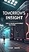 Tomorrow's Insight : How AI...