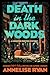 Death in the Dark Woods (Monster Hunter #2)