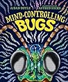 Mind-controlling Bugs