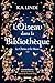 L'Oiseau dans la bibliothèque (Le Chêne et le Houx, #1)