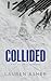 Collided (Dirty Air, #2)