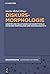 Diskursmorphologie: Ansätze und Fallstudien zur Schnittstelle zwischen Morphologie und Diskurslinguistik (Diskursmuster / Discourse Patterns, 36) (German Edition)