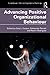 Advancing Positive Organiza...