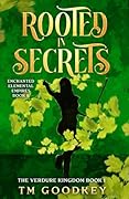 Rooted in Secrets