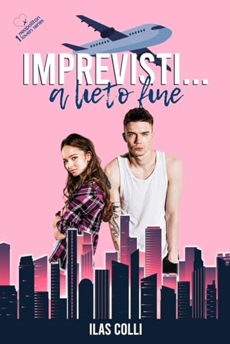 Imprevisti... a lieto fine: Neapolitan Lovers Vol. 1 (Italian Edition)