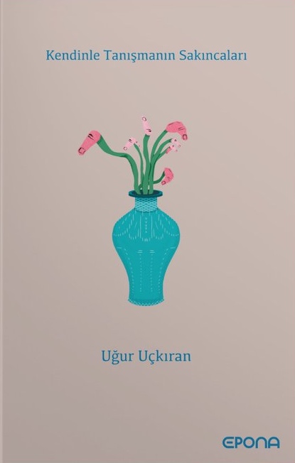 Kendinle Tanışmanın Sakıncaları (Paperback)