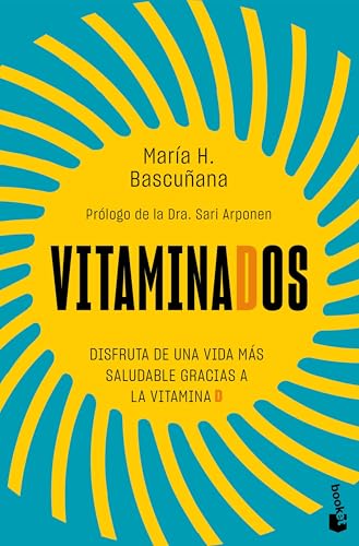 Vitaminados: Disfruta de una vida más saludable gracias a la vitamina D (Mass Market Paperback)