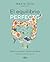 El equilibrio perfecto: Cui...