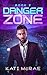 Danger Zone (Outbreak Zone #2)