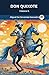Don Quixote (Classics S.)