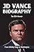 JD Vance Biography by Stephanie Johnson