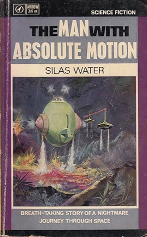 The Man with Absolute Motion
