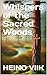 Whispers of the Sacred Woods