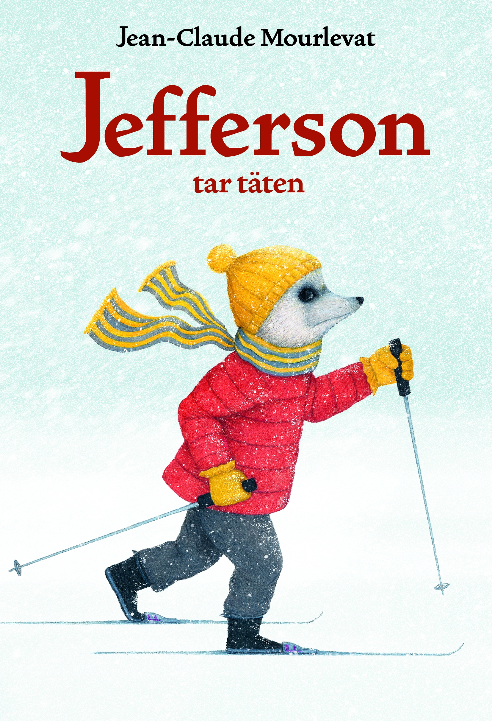 Jefferson tar täten (Jefferson, #3)