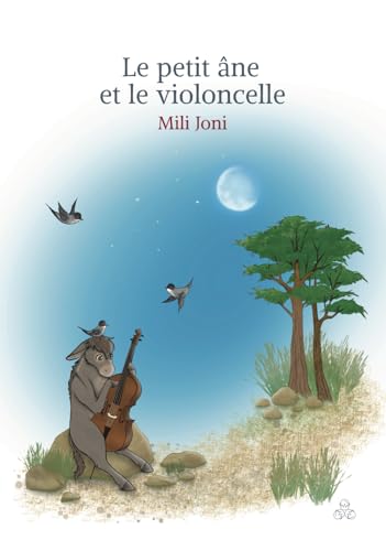 Le petit âne et le violoncelle (French Edition)