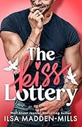 The Kiss Lottery
