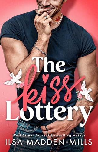 The Kiss Lottery (Kindle Edition)