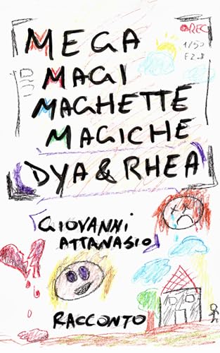 MegaMagiMaghetteMagiche Dya & Rhea (Kindle Edition)