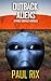 Outback Aliens: A First Con...