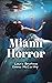 Miami Horror: This is a sto...