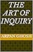 The Art of Inquiry