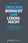 Zwischen Biomacht...