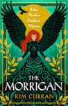 The Morrigan by Kim Curran