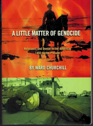 A Little Matter of Genocide: Holocaust and Denial in the Americas 1492 to the Present (Kindle Edition)