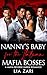 Nanny's Baby for the Italian Mafia Bosses by Lia Zari