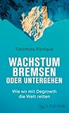 Wachstum bremsen ...