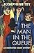 The Man in the Queue (The Inspector Grant Mysteries Book 1)