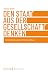 Den Staat aus der Gesellschaft denken by Sascha Regier