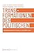 Transformationen des Politi...