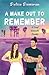 A Make Out to Remember: A Sweet Romantic Comedy (West Coast Slopes)