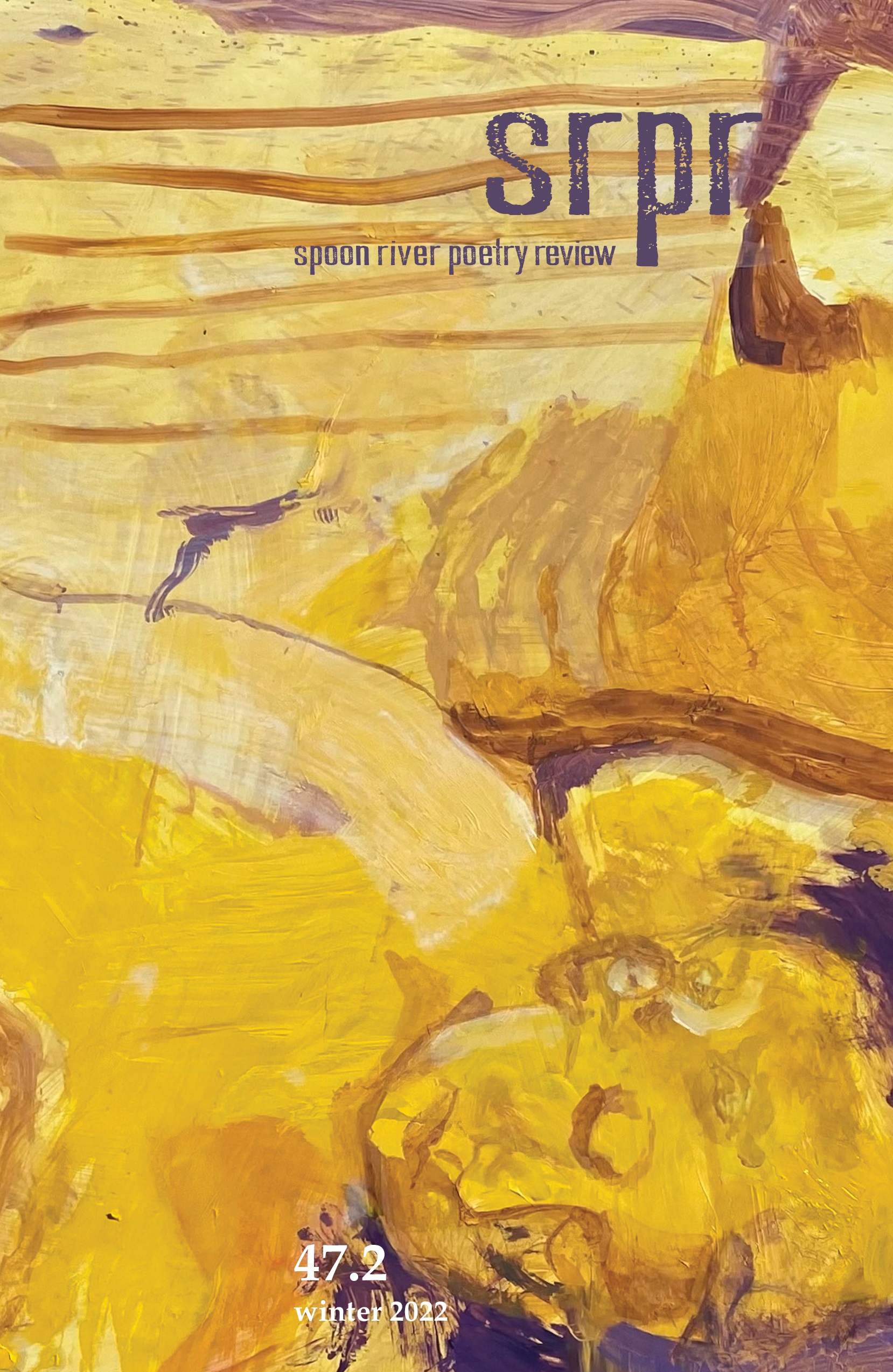 SRPR, Spoon River Poetry Review, 47.2 Winter 2022