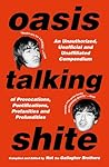 Oasis Talking Shite