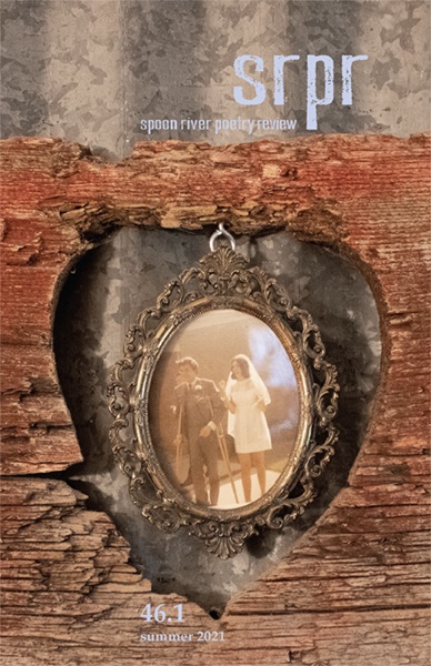 SRPR, Spoon River Poetry Review, 46.1 Summer 2021