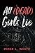 All (Dead) Girls Lie