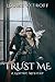 Trust Me: A Gothic Mystery